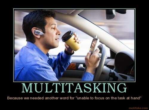 Iâ€™m Not Very Good At Multitasking ðŸ˜�